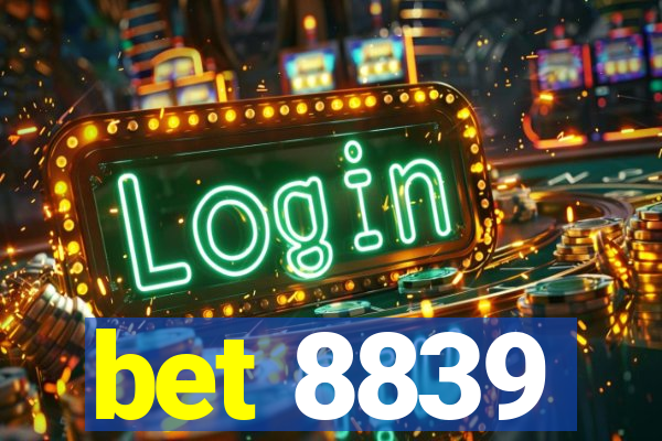 bet 8839